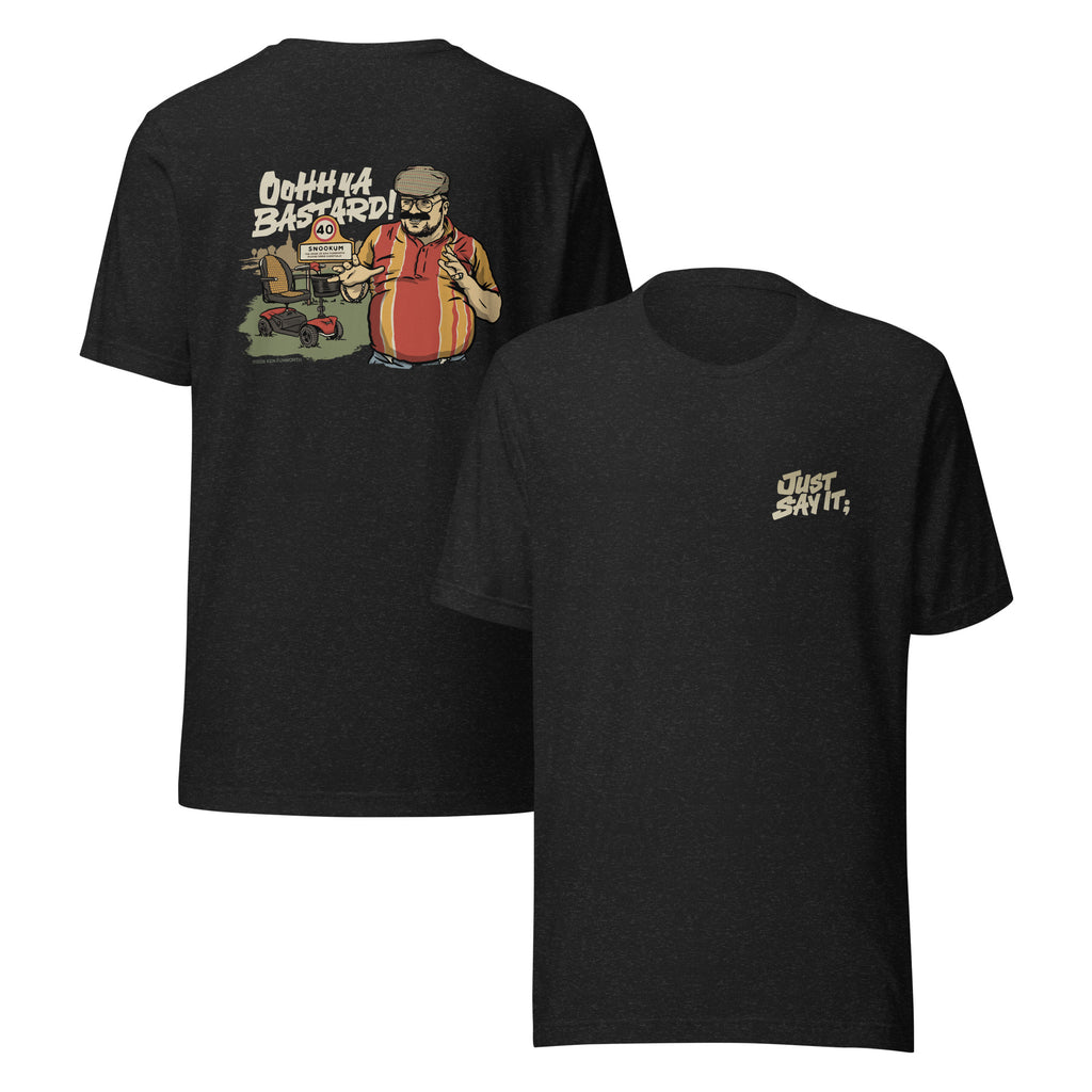 Official ‘Ooh Ya Bastard’ Unisex T-Shirt (Black)